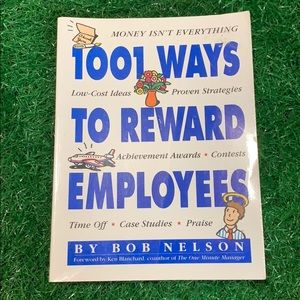 1001 Ways to Reward Employees by Bob Nelson